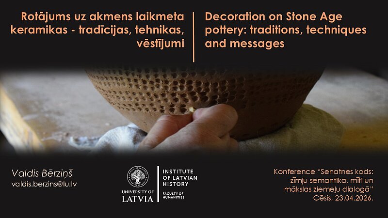 Dalība starptautiskā zinātniskā konferencē  “Senatnes kods: zīmju semantika, mīti un māksla ziemeļu dialogā"