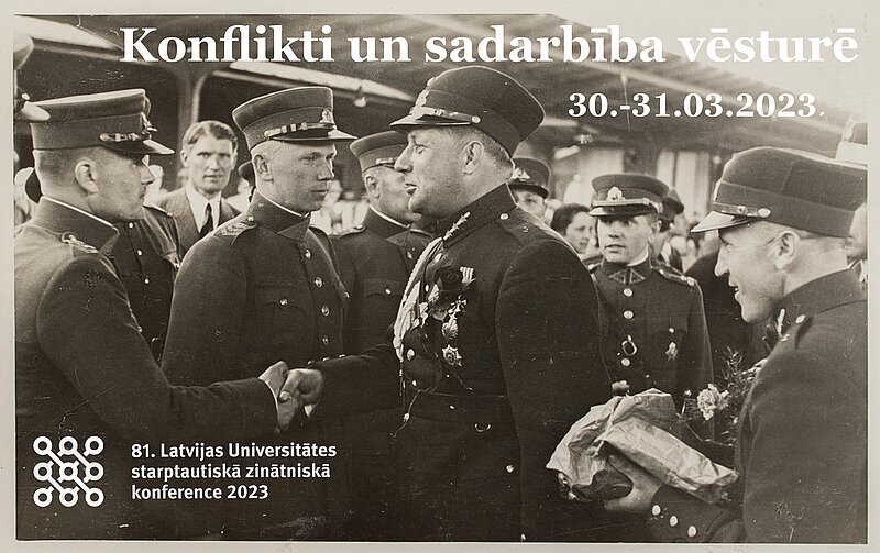 LU 81. starptautiskās zinātniskās konferences ietvaros Latvijas vēstures institūts organizē sekciju “Konflikti un sadarbība vēsturē”