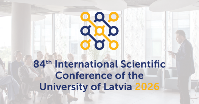 CfP: Section "Crossroads of the Past: Power, Identity, and the Research of History" of the 84th International Scientific Conference at University of Latvia