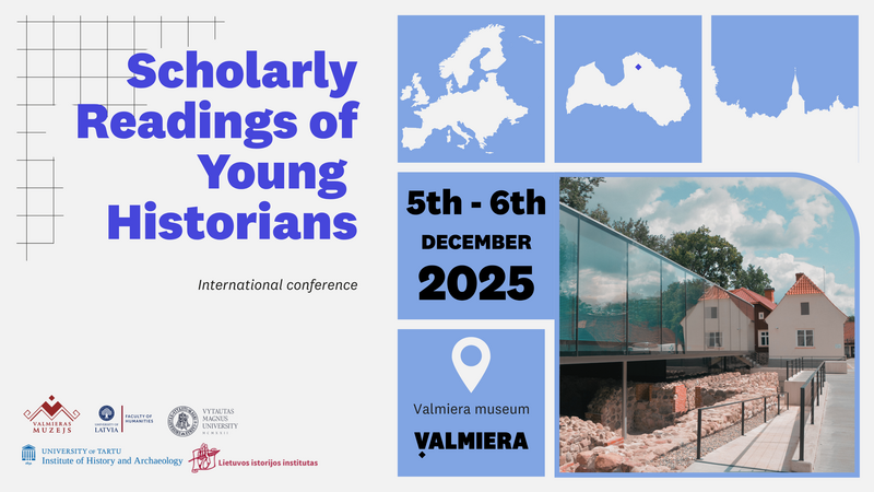 Call for Papers: International Conference “Scholarly Readings of Young Historians”